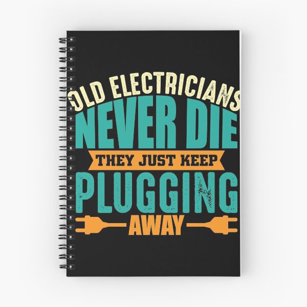 Item preview, Old electricians never die the plugging away designed and sold by Grinover.