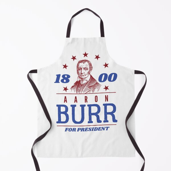 Item preview, Aaron Burr for President 1800 Campaign designed and sold by The Junto Shop.