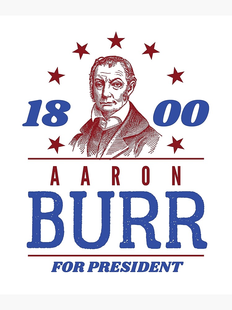 President aaron outlet burr