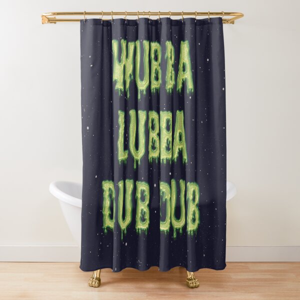 wubba lubba dub dub Shower Curtain