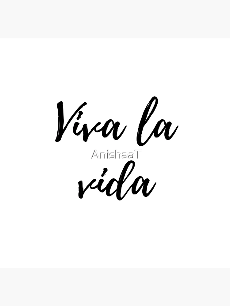 Viva La Vida Spanish Art Print Live the Life Black and White Wall