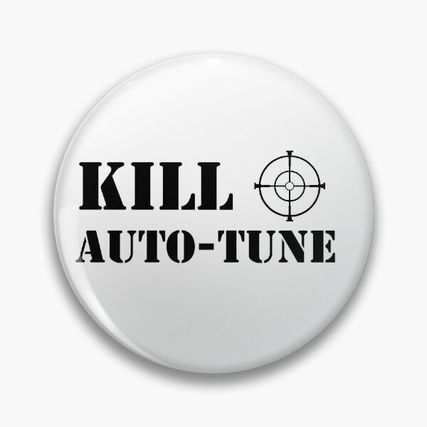 Item preview, Kill Auto-tune designed and sold by arws.