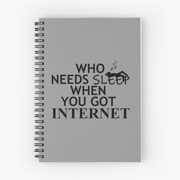 Item preview, Who Needs Sleep When You Got Internet designed and sold by jc007.