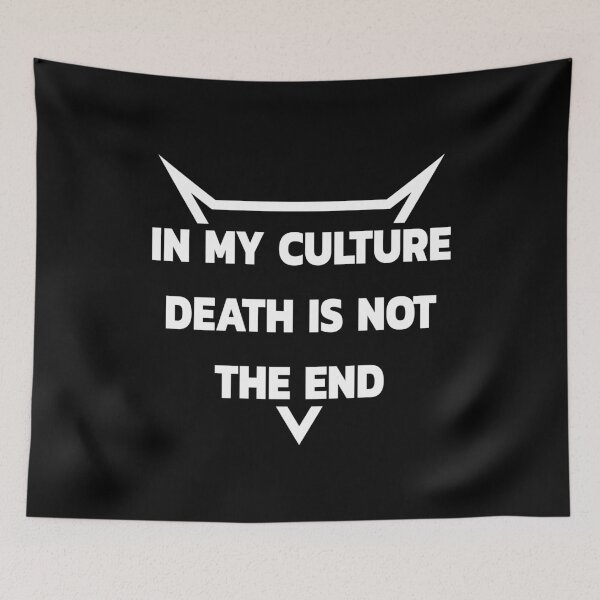 Item preview, IN MY CULTURE DEATH IS NOT THE END, PANTHER designed and sold by TheFirstOne.