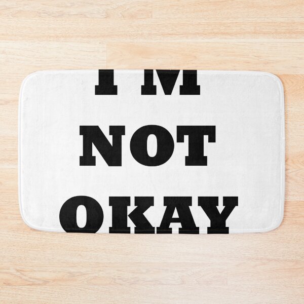 Item preview, I AM NOT ok designed and sold by montilla20.