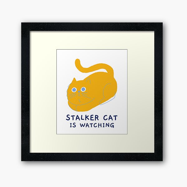 Item preview, Stalker Cat | Meow | Mean Memes designed and sold by Zaralux.
