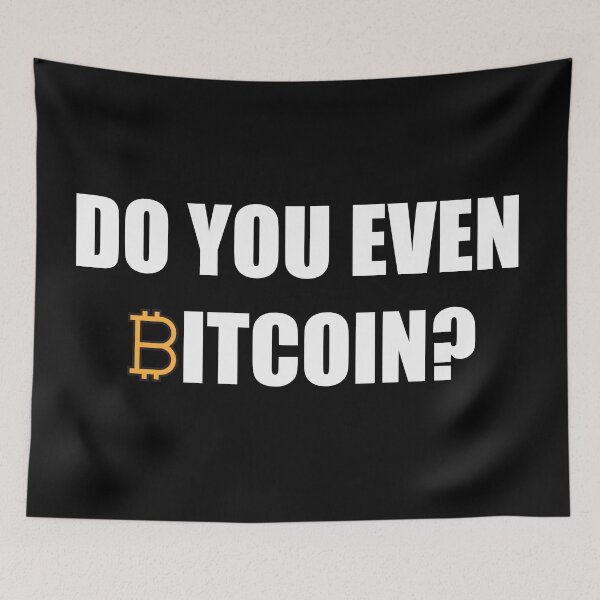 Item preview, Do You Even Bitcoin? designed and sold by NessiCreates.