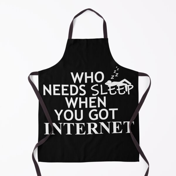 Item preview, Who Needs Sleep When You Got Internet designed and sold by jc007.