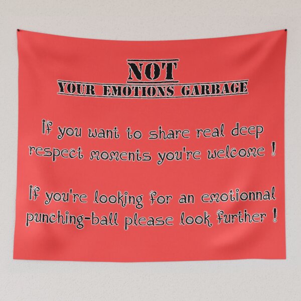 Item preview, I am NOT your punching ball, not your emotions GARBAGE designed and sold by PrimitiveState.