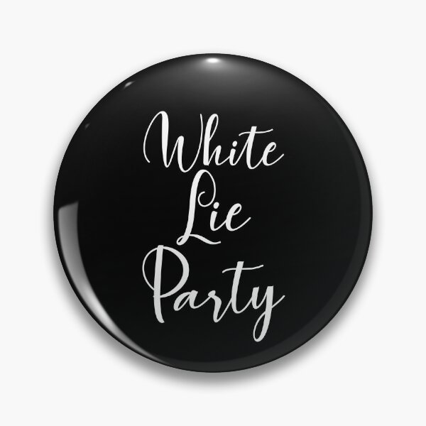 Item preview, White Lie Party designed and sold by RobomShop.