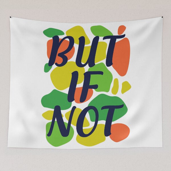 Item preview, BUT IF NOT - Motivating Quote designed and sold by Carl's Clothing.