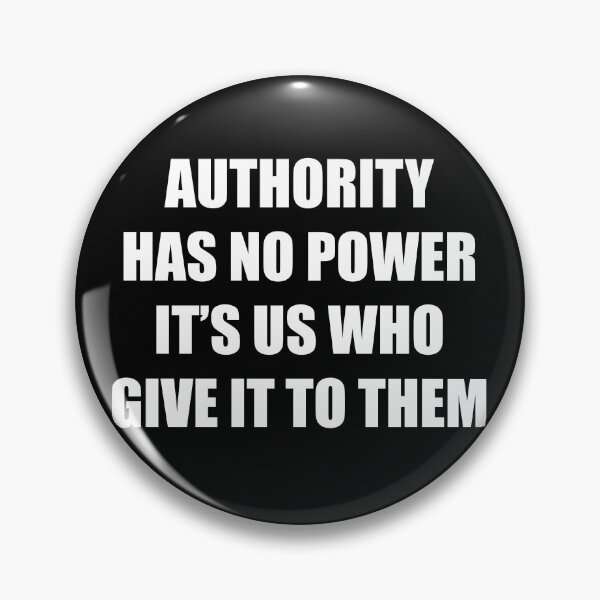 Item preview, Authority Has no Power Don't comply designed and sold by ArtOfRebellion.
