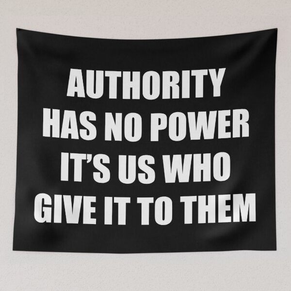 Item preview, Authority Has no Power Don't comply designed and sold by ArtOfRebellion.