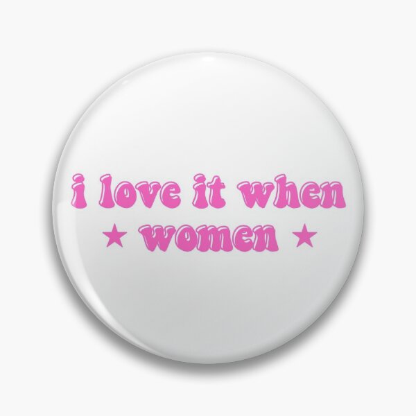 Item preview, i love it when women designed and sold by emsfunkydesigns.