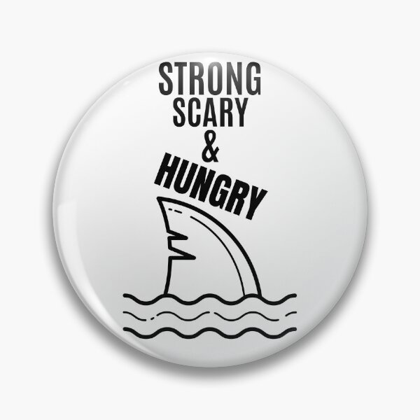 Item preview, Strong Scary & Hungry - shark designed and sold by RIVEofficial.