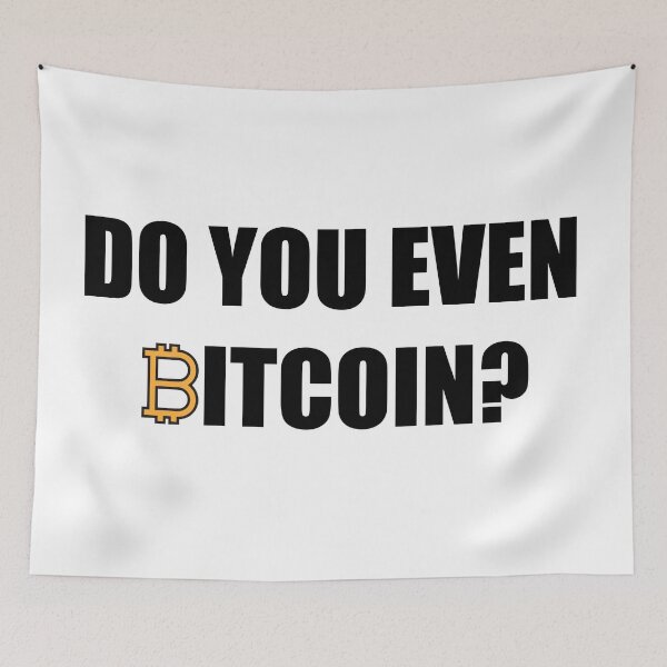 Item preview, Do You Even Bitcoin? designed and sold by NessiCreates.