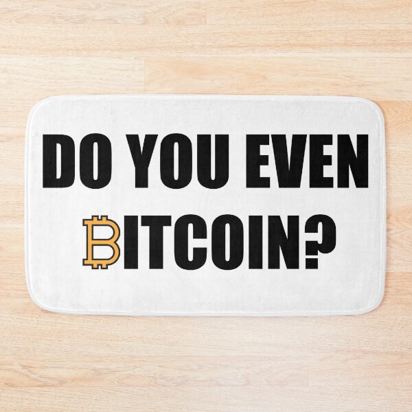 Artikelvorschau, Haben Sie sogar Bitcoin? entworfen und verkauft von NessiCreates.