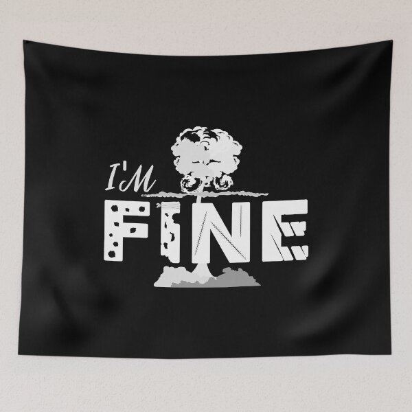 Item preview, Im Fine. Funny Sarcastic Quote designed and sold by lamjar-art.