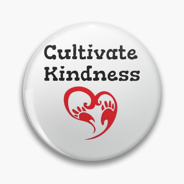 Item preview, Cultivate Kindness designed and sold by 4AllTimes.