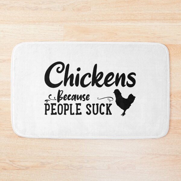 Item preview, Chickens because people suck designed and sold by ToniaKroeger.