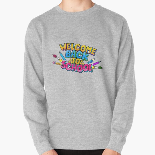 "Welcome back to school" text Pullover Sweatshirt