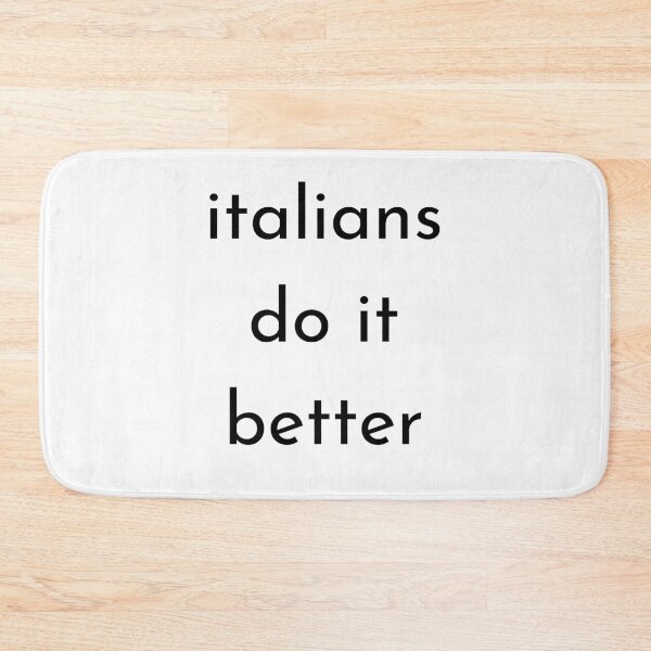 Item preview, Italians do it better designed and sold by FourNuns.