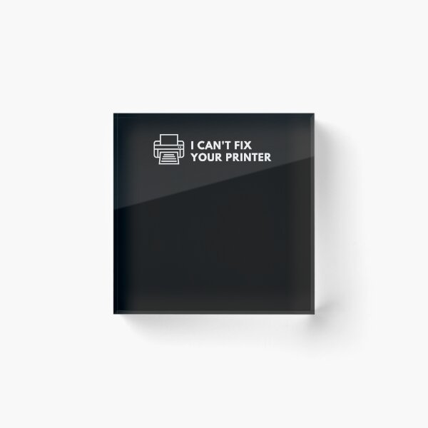 Item preview, I can't fix your printer designed and sold by AmadaLevile.