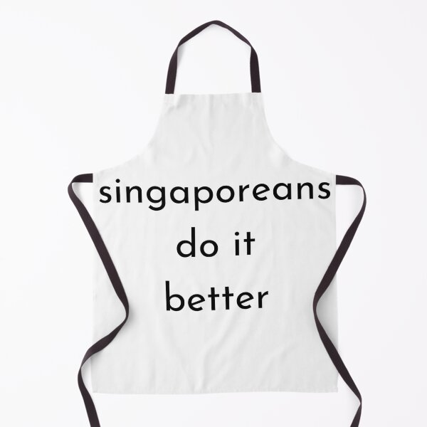 Item preview, Singapreans do it better designed and sold by FourNuns.