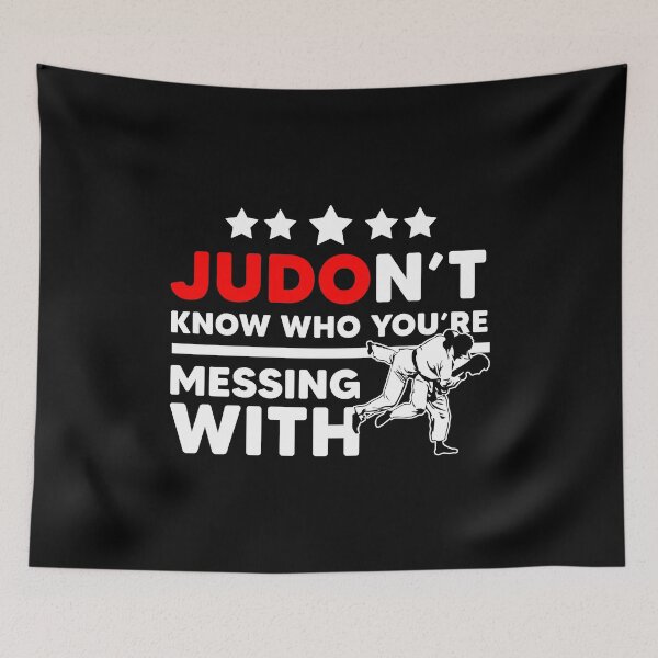 Item preview, Judo Gift You don't know who you are messing with designed and sold by Nessshirts.