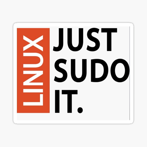 Item preview, Linux just sudo it designed and sold by Mattdenings.