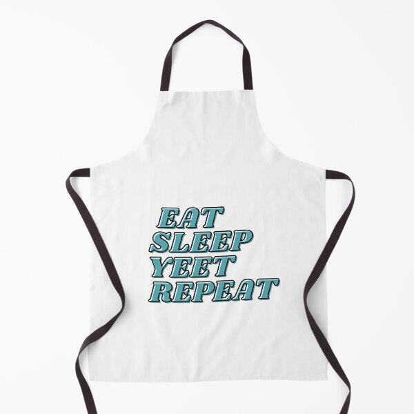 Item preview, EAT SLEEP YEET REPEAT designed and sold by TrinityGIRL.