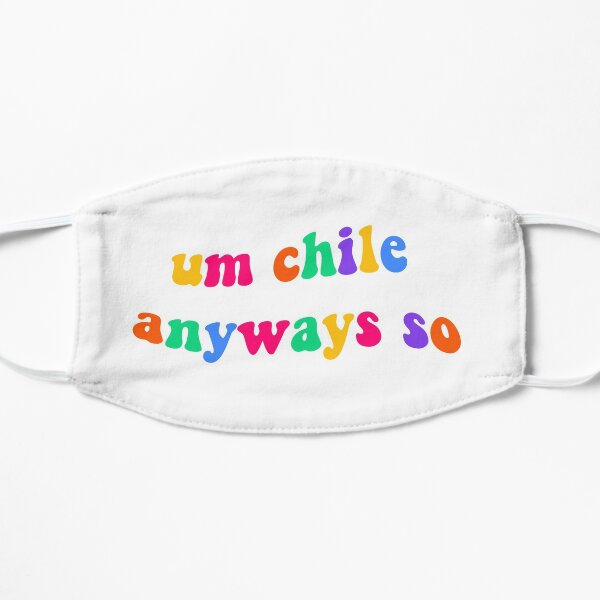 Chile Anyways So Face Masks | Redbubble