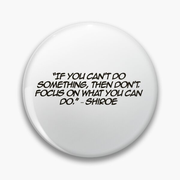 Item preview, Shiroe - Quote designed and sold by Epicanimequotes.