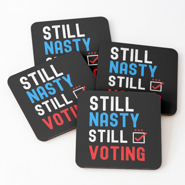 Item preview, Still Nasty Still Voting, Biden Harris designed and sold by bas19101.