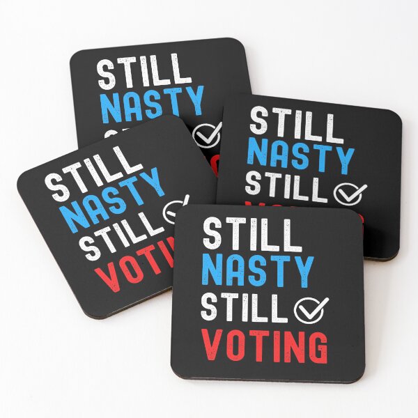 Item preview, Still Nasty Still Voting, Biden Harris designed and sold by bas19101.