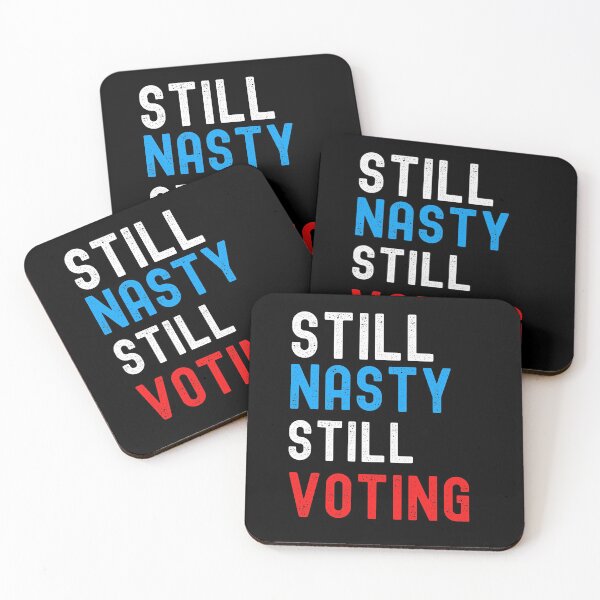Item preview, Still Nasty Still Voting, Biden Harris designed and sold by bas19101.