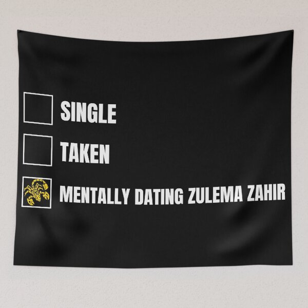 Item preview, Mentally dating Zulema Zahir designed and sold by KauzSL.