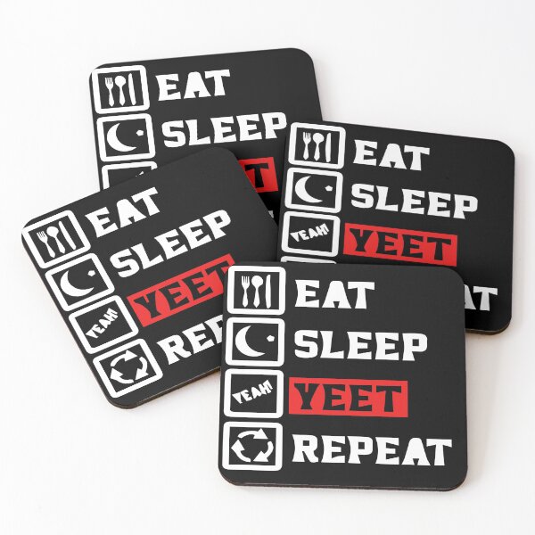 Item preview, Eat Sleep Yeet Repeat ,livelihood for her designed and sold by J-mina.