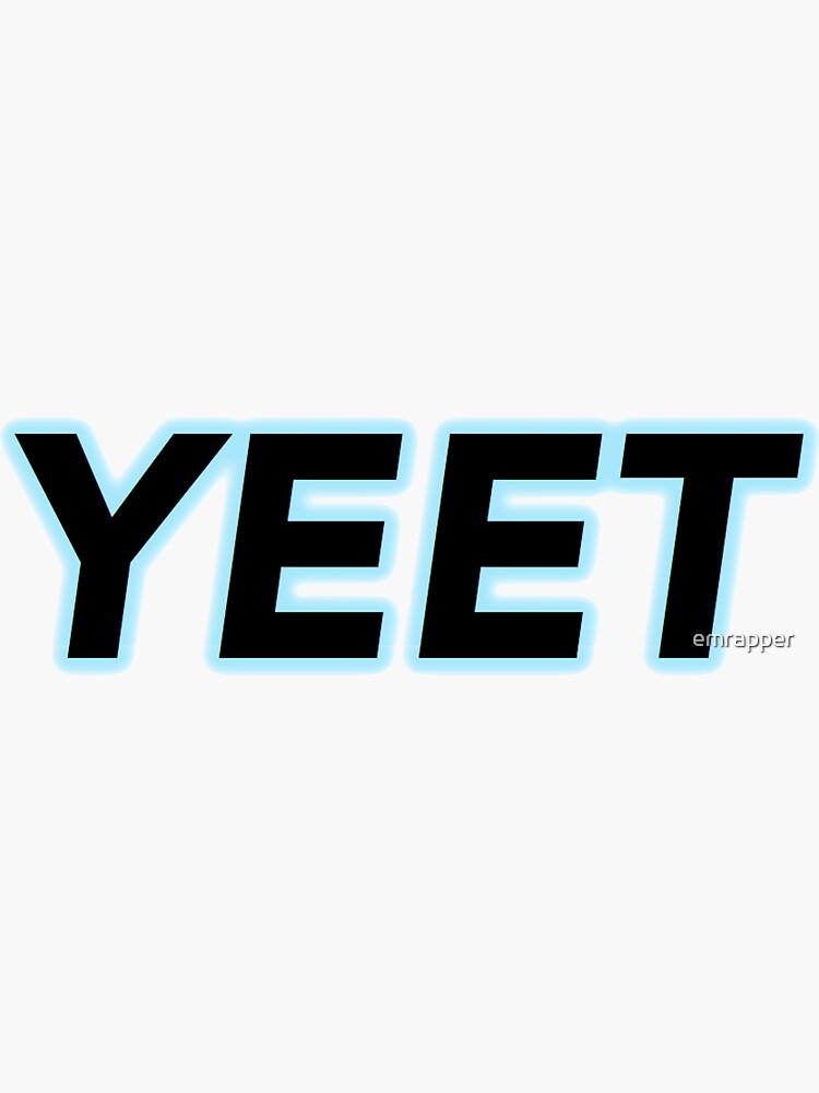 Yeet a friend. Yeet. Картинка yeet. Yeet album. O yeet logo.