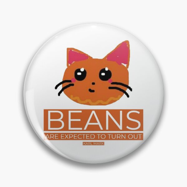 Item preview, Beans are expected to turn out designed and sold by CatminACAB.