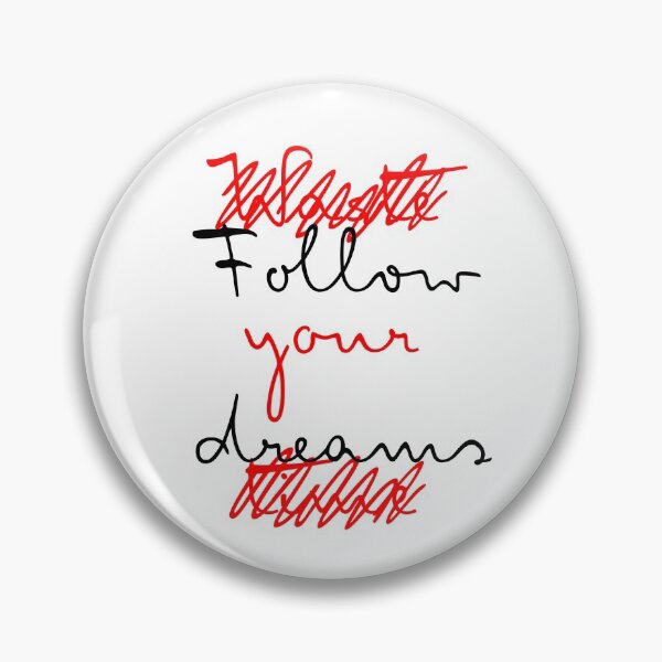 Item preview, Follow your dreams designed and sold by buixa2.