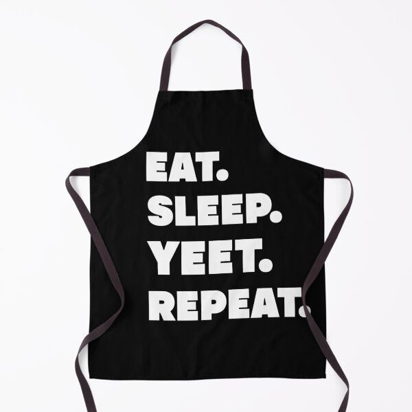 Item preview, Eat sleep yeet repeat  designed and sold by Drahmed.