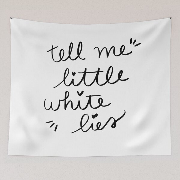Item preview, Tell Me Little White Lies! designed and sold by ravenmandyshop.