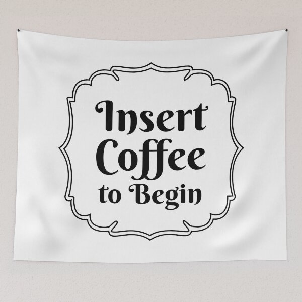 Item preview, Insert Coffee To Begin designed and sold by 4AllTimes.