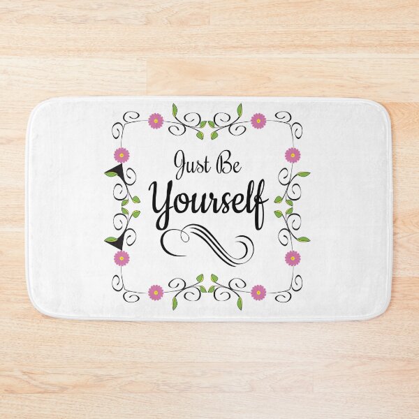 Item preview, Just Be Yourself designed and sold by 4AllTimes.