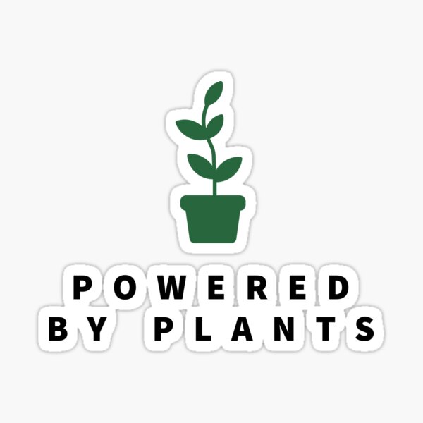 Item preview, Powered by plants - green - vegan life  designed and sold by Tropical Blood.