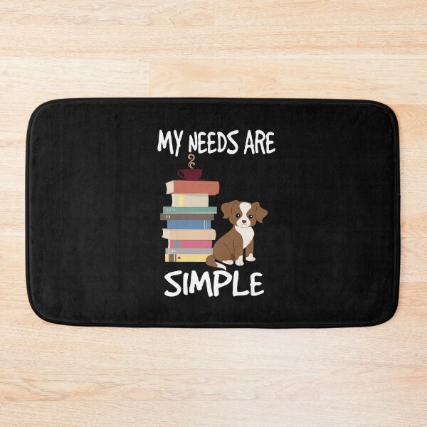 Item preview, My Needs Are Simple  designed and sold by HEworld.