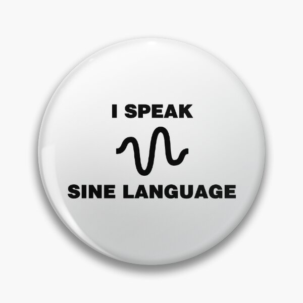 Item preview, I Speak Sine Language designed and sold by blazikin.
