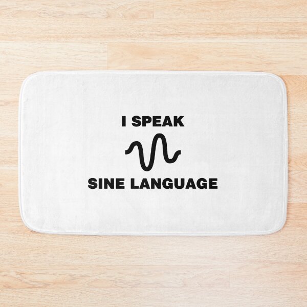 Item preview, I Speak Sine Language designed and sold by blazikin.
