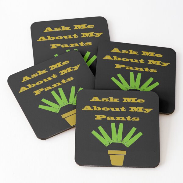 Item preview, Ask Me About My Plants And Pants Or Trousers designed and sold by stevenwoodcock.